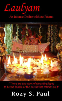 Laulyam: An Intense Desire with 20 Poems.(English, Paperback, Rozy S.Paul)