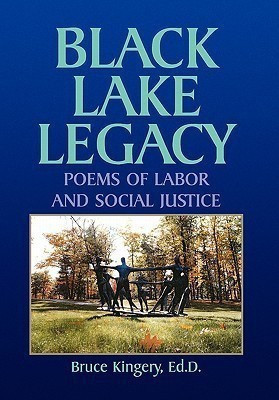 Black Lake Legacy(English, Hardcover, Kingery Bruce Ed D)