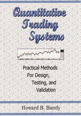 Quantitative Trading Systems(English, Hardcover, Bandy Howard B)