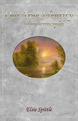 Our True Identity... Three Principles(English, Paperback, unknown)