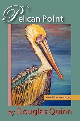 Pelican Point(English, Paperback, Quinn Douglas)