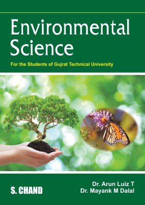 Environmental Science (For GTU)(English, Paperback, Arun Luiz T, Mayank M Dalal)