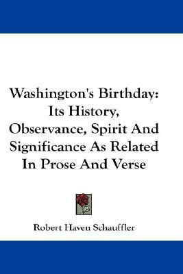 Washington's Birthday(English, Paperback, Schauffler Robert Haven)
