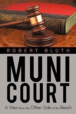 Muni Court(English, Paperback, Robert Bluth Bluth)