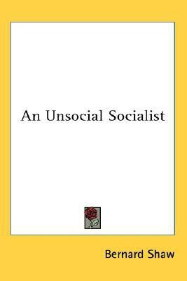 An Unsocial Socialist(English, Paperback, Shaw Bernard)