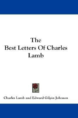 The Best Letters Of Charles Lamb(English, Paperback, Lamb Charles)