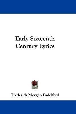 Early Sixteenth Century Lyrics(English, Paperback, unknown)