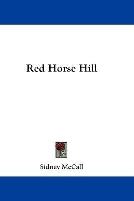 Red Horse Hill(English, Paperback, McCall Sidney)