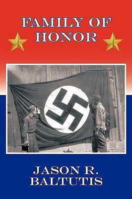 Family of Honor(English, Paperback, Baltutis Jason R.)