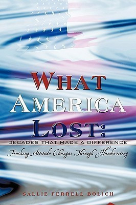 What America Lost(English, Paperback, Ferrell Bolich Sallie)