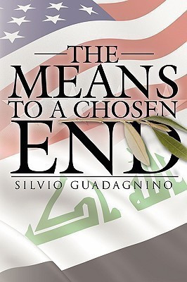 The Means to a Chosen End(English, Paperback, Guadagnino Silvio)