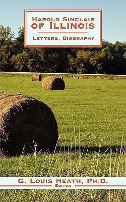 Harold Sinclair of Illinois(English, Paperback, Heath Ph.D. G. Louis)