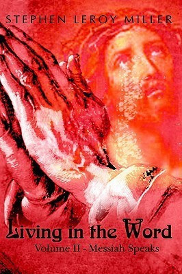 Living in the Word(English, Paperback, Miller Stephen Leroy)