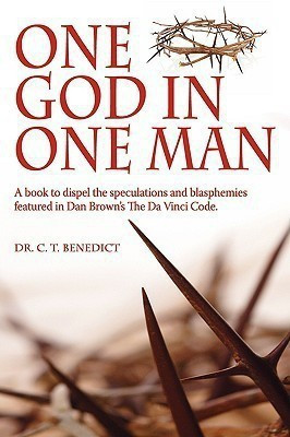 One God In One Man(English, Hardcover, Benedict Dr. C. T.)