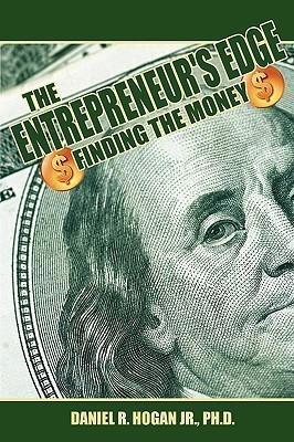 $$$ The Entrepreneur's Edge(English, Paperback, Hogan Jr. Ph.D. Daniel R.)