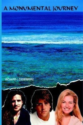 A Monumental Journey(English, Paperback, CEDERBERG RICHARD L)