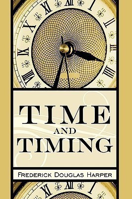 Time and Timing(English, Paperback, Harper Frederick Douglas)
