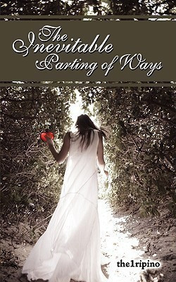 The Inevitable Parting of Ways(English, Paperback, the1ripino)