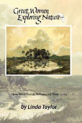 Great Women Exploring Nature(English, Paperback, Taylor Linda)