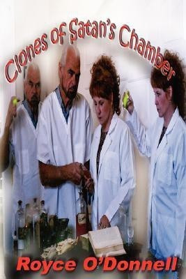 Clones Of Satan's Chamber(English, Paperback, O'Donnell Royce)