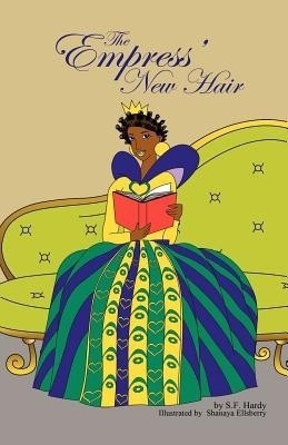 The Empress' New Hair(English, Paperback, Hardy S F)