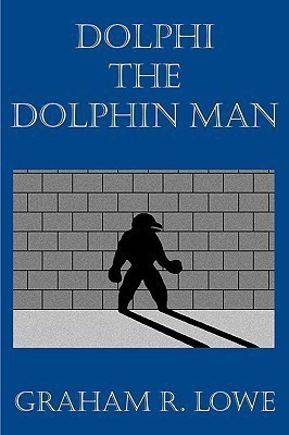 Dolphi the Dolphin Man(English, Paperback, Lowe Graham R.)