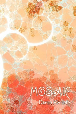 Mosaic(English, Paperback, Kenneth Daron)