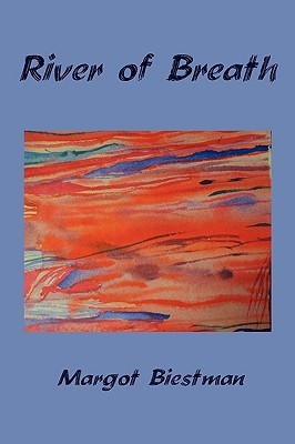 River of Breath(English, Paperback, Biestman Margot)