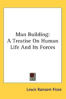 Man Building(English, Paperback, Fiske Lewis Ransom)