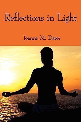 Reflections in Light(English, Paperback, Dator Joanne M.)