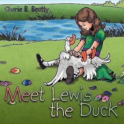 Meet Lewis the Duck(English, Paperback, Beatty Cherie B.)