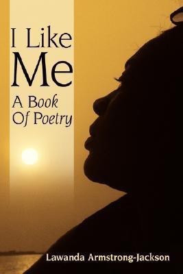 I Like Me(English, Paperback, Armstrong-Jackson Lawanda)