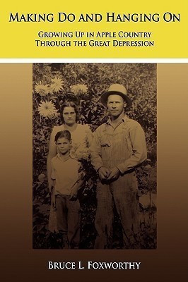 Making Do and Hanging On(English, Paperback, Foxworthy Bruce L.)