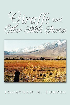 Giraffe and Other Short Stories(English, Hardcover, Purver Jonathan M.)