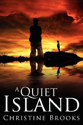 A Quiet Island(English, Paperback, Brooks Christine)