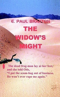 The Widow's Might(English, Paperback, BRAXTON E. PAUL)