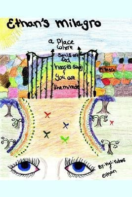 Ethan's Milagro(English, Paperback, and Ethan Keli Adams)