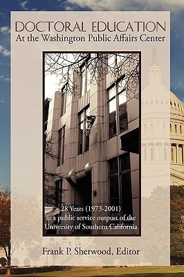 Doctoral Education at the Washington Public Affairs Center(English, Paperback, unknown)
