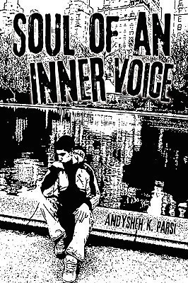 Soul of an Inner Voice(English, Paperback, Parsi Andysheh K.)