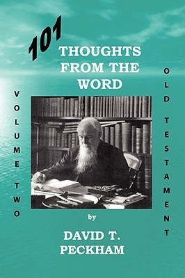 101 Thoughts From the Word - Volume Two(English, Paperback, Peckham David T.)