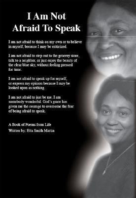I am Not Afraid to Speak(English, Paperback, Martin Etta Smith)