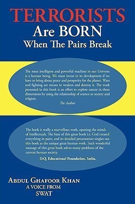 Terrorists are Born When the Pairs Break(English, Paperback, Khan Abdul Ghafoor)