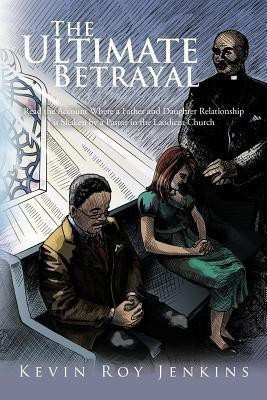 The Ultimate Betrayal(English, Paperback, Jenkins Kevin Roy)