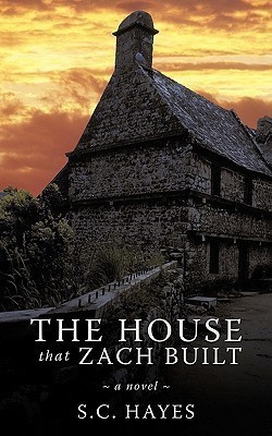 The House That Zach Built(English, Paperback, Hayes S.C.)