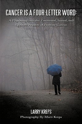 Cancer is a Four-Letter Word(English, Paperback, Kreps Larry)