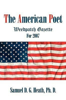 The American Poet(English, Paperback, Heath Ph D Samuel D G)