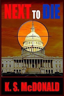 Next to Die(English, Paperback, McDonald K. S.)
