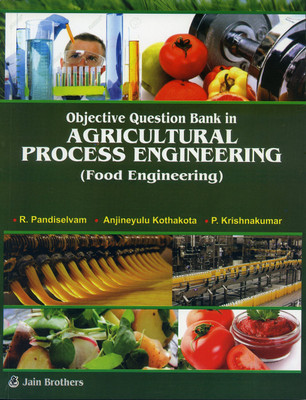 OBJECTIVE QUESTION BANK IN AGRICULTURAL PROCESS ENGINEERING (FOOD ENGINEERING)(English, Paperback, PANDISELVAM)