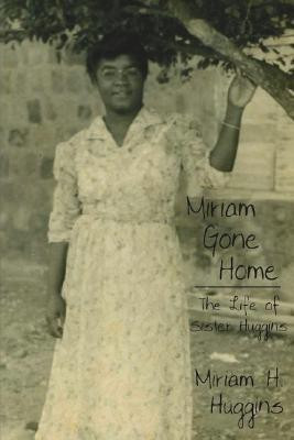 Miriam Gone Home(English, Paperback, Huggins Miriam, S.)