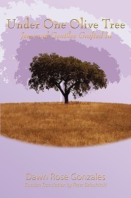 Under One Olive Tree(English, Paperback, Gonzales Dawn Rose)